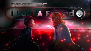 Demon Slayer  - I Lost a Friend 💔 Edit/AMV (60FPS)