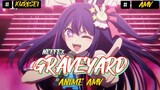 Graveyard | AMV | Anime Mix