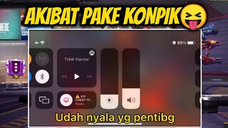 SELAIN KE SUSPEND, INI YG TERJADI PD AKUN FF KALIAN JIKA PAKE KONPIK?
