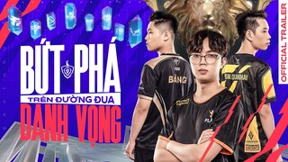 BỨT PHÁ TRÊN ĐƯỜNG ĐUA DANH VỌNG | OFFICIAL TRAILER ĐTDV MÙA ĐÔNG 2021