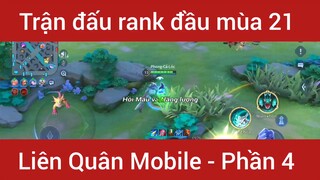 Trận đấu rank đầu mùa 21 Liên Quân Mobile #4