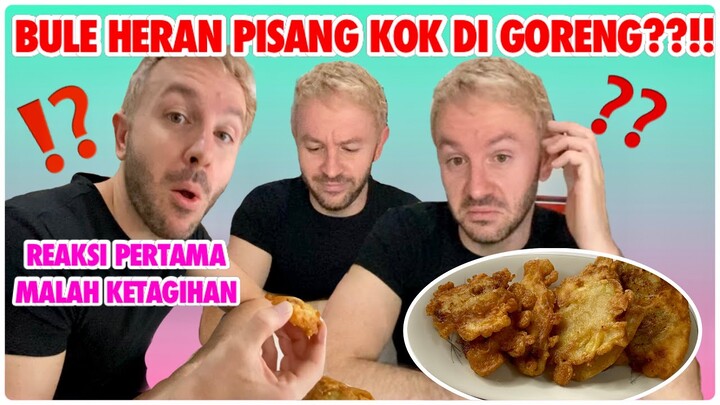 ANEH‼️ PISANG KOK DI GORENG!!! REAKSI BULE MAKAN PISANG GORENG (INDO sub)