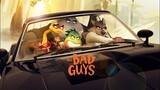 The Bad Guys - Official Trailer