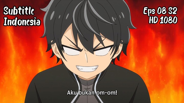 Eps 08 S2 Hell Mode Yarikomizuki/ Gamer Hardcore Mendominasi Didunia Lain sub indo