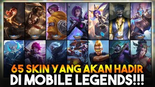 65 UPCOMING SKIN IN MOBILE LEGENDS FEBRUARY - MARCH 2020!!