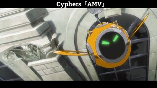 Cyphers「AMV」