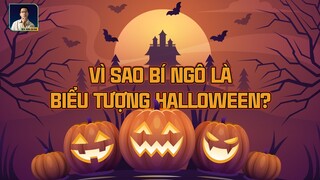 SỰ THẬT RÙNG RỢN ĐẰNG SAU BÍ NGÔ HALLOWEEN