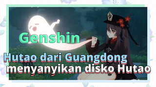 Hutao dari Guangdong menyanyikan disko Hutao