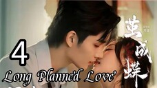 4  蓄谋已久的爱情 Xùmóu yǐ jiǔ de àiqíng [Long Enduring Affection]... 🇨🇳