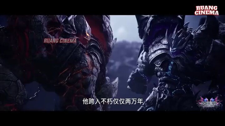 FILEM KEDUA LUO FENG SANGT EPIC ALUR CERITA Donghua Swallowed Star: Battle of the Primordial Star