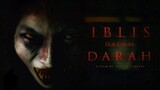FILM IBLIS DALAM DARAH FULL MOVIE || Film Horor Indonesia Terbaru 2023 || FULL MOVIE