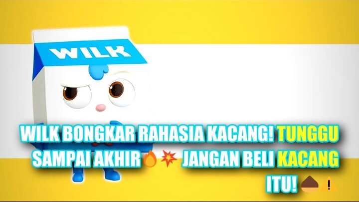 Wilk Membeli Kacang Ajaib