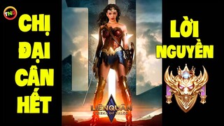 trận cuối lên cao thủ Wonder woman quá bá Chị đại Liên Minh Công Lý  mùa 18 TNG