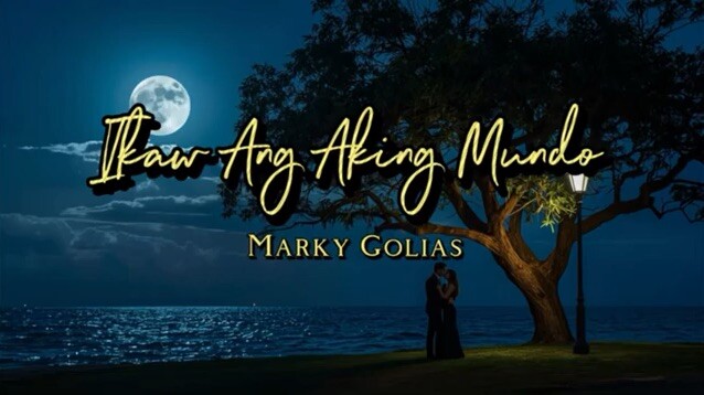 Ikaw Ang Aking Mundo - Marky Golias