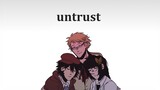 untrust | animation meme (bungo stray dogs)