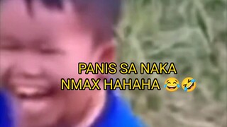 PANIS SA NAKA NMAX HAHAHA 🤣😂