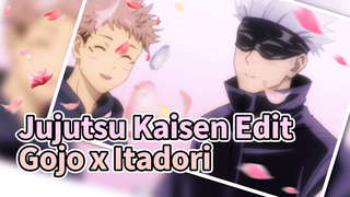 Bạn quá tàn bạo | Gojo Satoru x Itadori Yuji / Jujutsu Kaisen