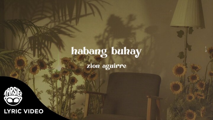 "Habang Buhay" - Zion Aguirre (Official Lyric Video)