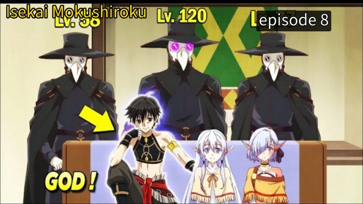 alur cerita yang anime Isekai Mokushiroku episode 8