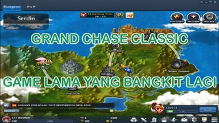 Mencoba Bermain Game Lama yg Bangkit Kembali - Grand Chase Classic Indonesia