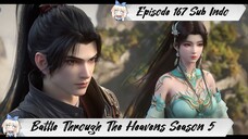 [ EPISODE 167 ] Battle Through The Heavens Season 5 - 1080p Super Duper HD Sub Indo