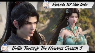 [ EPISODE 167 ] Battle Through The Heavens Season 5 - 1080p Super Duper HD Sub Indo