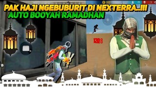 COSPLAY JADI PAKHAJI NGEBUBURIT DI NEXTERRA || AUTO BOOYAH RAMADHAN || freefire indonesia🔥💯💀