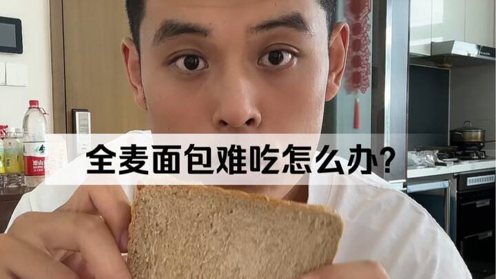 What to do if whole wheat bread tastes bad?