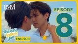 The Day I Loved You Ep-8 [2023] (🇵🇭BL Series) [ENG SUB]