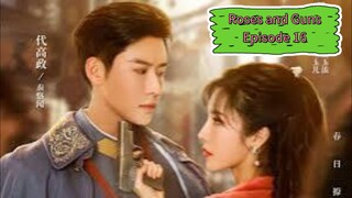 Mini Drama Roses and Guns S1 Episode 16 ( Indo Sub )