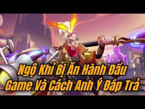 Ngộ Khỉ Ăn Hành Đầu Game Rank Chiến Tướng Và Chú Bé Khỉ Nhịn Nhục Trả Thù, Late Game 3 Gậy 1 Mạng
