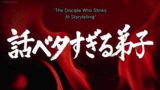 One Punch Man Special 2 - "The Disciple Who Stinks At Storytellig"