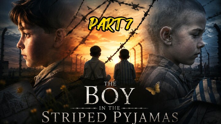 Review Movie | The Boy in the Striped Pyjamas | Part 7