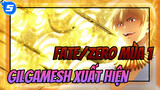 Fate/Zero Mùa 1: Gilgamesh Xuất Hiện_5