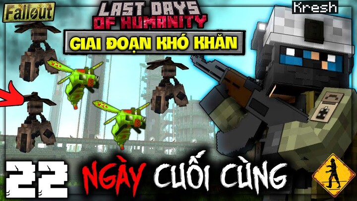 MINECRAFT NGÀY CUỐI CÙNG TẬP 22: GIAI ĐOẠN KHÓ KHĂN...