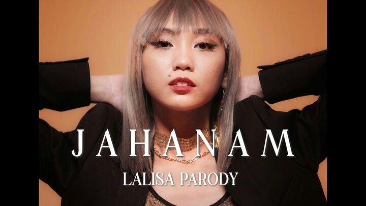 "JAHANAM" - LALISA Parody