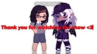 Thank you for watching the show..