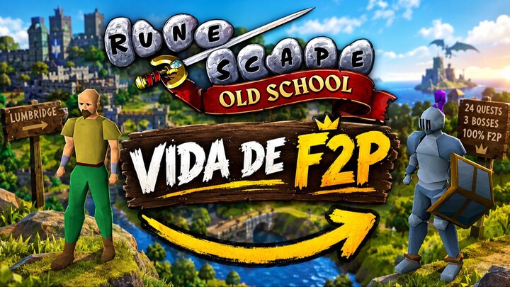 Vida de Free to Play - Old School Runescape
