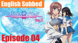 Strike the Blood S1Ep4