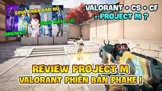 REVIEW VALORANT MOBILE PHIÊN BẢN PHAKE, KHÔNG HỀ GIẢ TRÂN - PROJECT M ! Nam Art