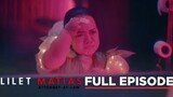 Lilet Matias, Attorney-At-Law: Ang kalbaryo ni Lilet! (Full Episode 5) March 8, 2024