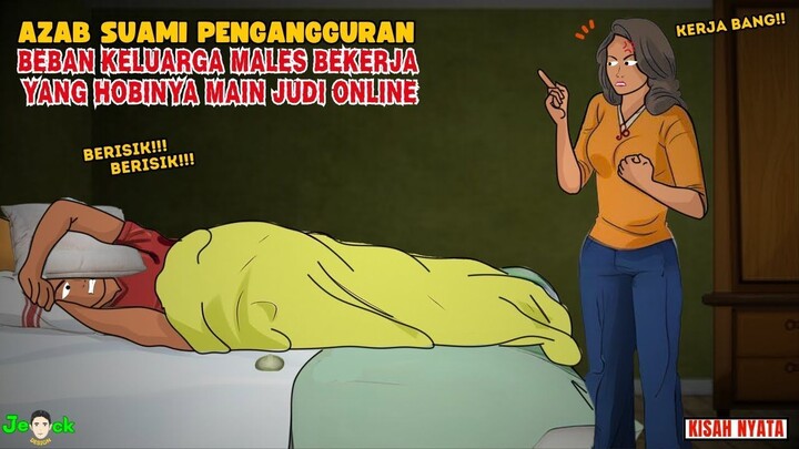 AZAB SUAMI PENGANGGURAN BEBAN KELUARGA YANG HOBIYA MAIN SLOT  SINETRON AZAB