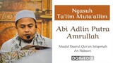 Ngasuh Ta'lim Muta'allim | Abi adlin Putra Amrullah (23-01-24)