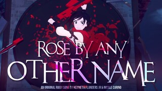 RWBY AMV - Rose by Any Other Name (commission)