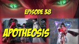 APOTHEOSIS Episode 38 sub indo Apotheosis Episode 38 Sub Indo|Bai Lian Cheng Shen ep 38