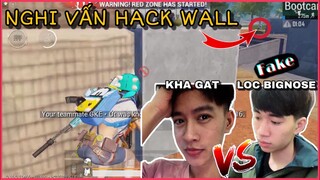 YOUTUBER KHÁ GẮT ĐỤNG ĐỘ YOUTUBER LỘC BIGNOSE "FAKE", NGHI VẤN HACK WALL CỰC MẠNH || PUBG MOBILE