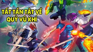 Tất Tần Tật Về Quỷ Vũ Khí. 7 Kẻ Bị Thế Giới Lãng Quên | Phân Tích Chainsaw Man