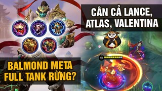 MLBB | BALMOND META FULL TANK ĐI RỪNG: Cứng Damage Còn To! Địch Toàn Hot Pick Cũng Bó Tay? | Tốp Mỡ