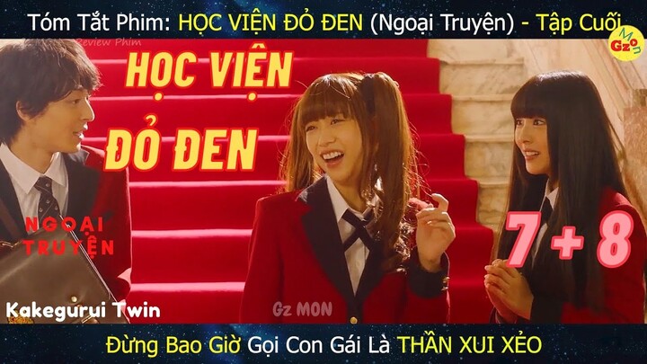 Review phim: HỌC VIỆN ĐỎ ĐEN (Ngoại Truyện) -  Tập Cuối | Kakegurui Twin | Gz MON