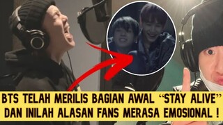 BTS Telah Merilis Bagian Awal “Stay Alive” Dan Inilah Alasan Fans Merasa Emosional